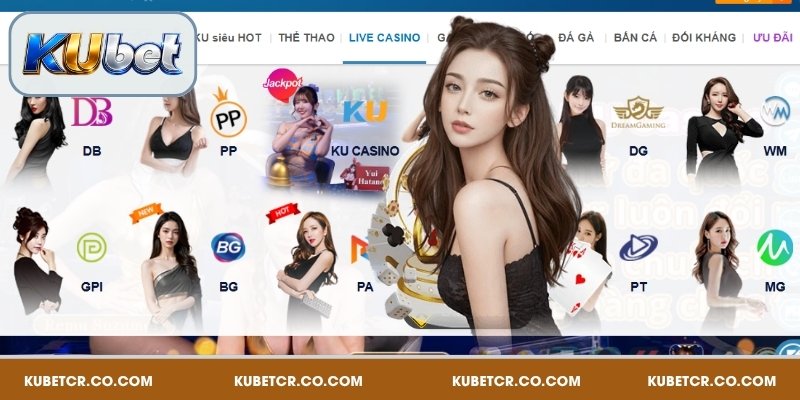 Kubet Casino – Sảnh Cược Trực Tuyến Đẳng Cấp Thượng Lưu 2026 3 Các sảnh game Kubet Casino danh tiếng toàn cầu