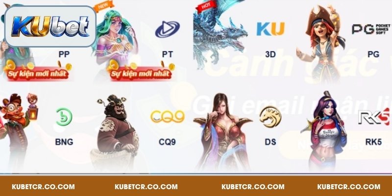 Nổ Hũ Kubet – Kho Slot RTP Cao Dễ Trúng Thưởng 3 Những sảnh slot đổi thưởng nổi bật của Kubet